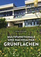 bokomslag Multifunktionale und nachhaltige Grünflächen