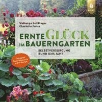 bokomslag Ernteglück im Bauerngarten