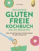 bokomslag Das einzige glutenfreie Kochbuch, das du brauchst