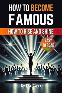 bokomslag How to Become Famous