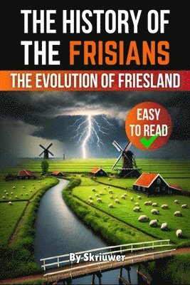 Skriuwer Com, Skriuwer.com - History of the Frisians, Häftad