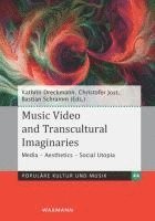 bokomslag Music Video and Transcultural Imaginaries