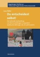 bokomslag Du entscheidest selbst!