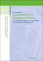 Sarah Delling - Körpersprache im Religionsunterricht, Häftad