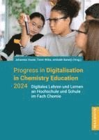 bokomslag Progress in Digitalisation in Chemistry Education 2024