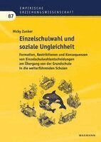 Nicky Zunker - Einzelschulwahl und soziale Ungleichheit, Häftad