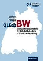 QLB@BW - Eine Bestandsaufnahme der Lehrkräftebildung in Baden-Württemberg