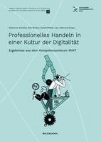 Katharina Scheiter, Dirk Richter, Daniel Pittich, Lara Halbrock - Professionelles Handeln in einer Kultur der Digitalität, Häftad