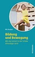 Nils Neuber - Bildung und Bewegung, Häftad. Tillgänglighet: Lägg i varukorg