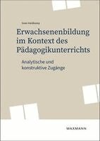 Sven Heidkamp - Erwachsenenbildung im Kontext des Pädagogikunterrichts, Häftad