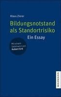 Klaus Zierer - Bildungsnotstand als Standortrisiko, Häftad. Tillgänglighet: Lägg i varukorg