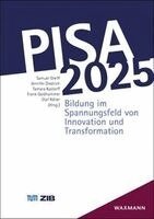 Samuel Greiff, Jennifer Diedrich, Tamara Kastorff, Frank Goldhammer, Olaf Köller - PISA 2025, Häftad