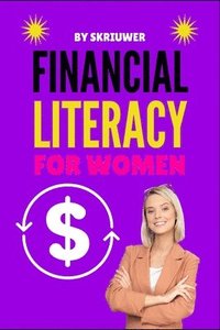 bokomslag Financial Literacy for Women