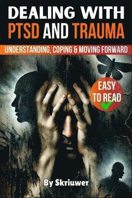 bokomslag Dealing with PTSD and Trauma