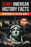 bokomslag Scary American History Facts