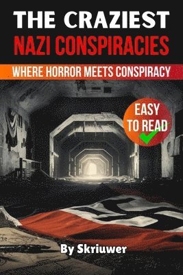 bokomslag Craziest Nazi Conspiracies