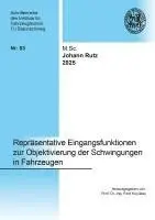 Johann Rutz - Repräsentative Eingangsfunktionen zur Objektivierung der Schwingungen in Fahrzeugen, Häftad. Tillgänglighet: Lägg i varukorg
