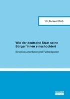 Burkard Weth - Wie der deutsche Staat seine Bürger*innen einschüchtert, Häftad