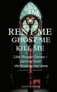 bokomslag Rent Me! Ghost Me! Kill Me!