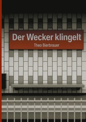 bokomslag Wecker klingelt