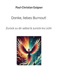 bokomslag Danke, liebes Burnout!