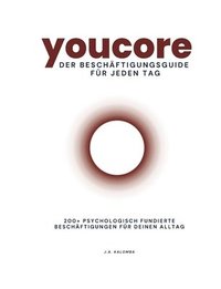 bokomslag Youcore - Der Beschäftigungsguide für jeden Tag