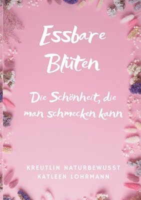 bokomslag Essbare Blüten