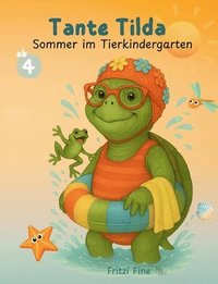 bokomslag Tante Tilda: Sommer im Tierkindergarten