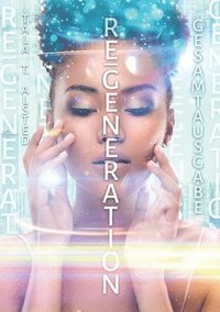 bokomslag Re-Generation: Gesamtausgabe