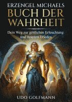 bokomslag Erzengel Michaels Buch der Wahrheit