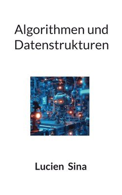 bokomslag Algorithmen und Datenstrukturen