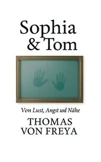 bokomslag Sophia & Tom
