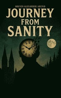 bokomslag Journey from Sanity