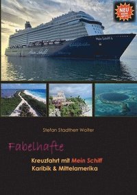 bokomslag Fabelhafte Kreuzfahrt mit Mein Schiff