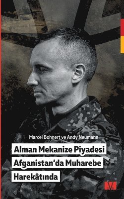 Marcel Bohnert, Andy Neumann - Alman Mekanize Piyadesi Afganistan'da Muharebe HarekâtInda, Häftad