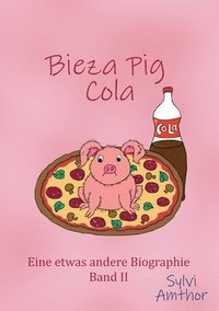 bokomslag Bieza Pig Cola