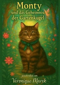 bokomslag Monty und das Geheimnis der Gartenkugel