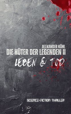 Alexander Kühl - Hüter der Legenden 2, Häftad