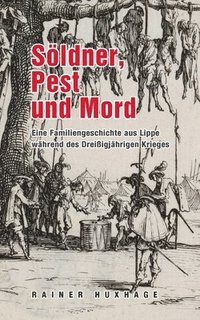 bokomslag Söldner, Pest und Mord