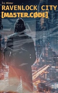 bokomslag Ravenlock City [MA5TER.CØDE]
