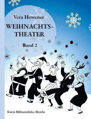 Vera Hewener - Weihnachtstheater Band 2, Häftad