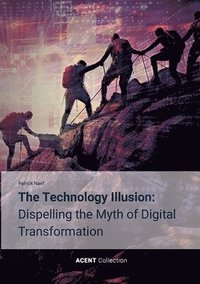 bokomslag Technology Illusion