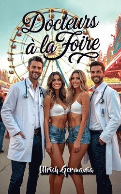bokomslag Docteurs à la Foire