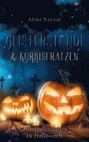 bokomslag Geisterstunde & Kürbisfratzen