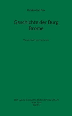 bokomslag Geschichte der Burg Brome: Von den Anfängen bis heute