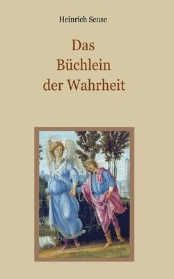 Heinrich Seuse, Conrad Eibisch - Büchlein der Wahrheit, Häftad