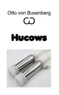 bokomslag Hucows: Erotischer Roman