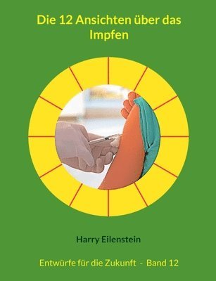 bokomslag 12 Ansichten über das Impfen
