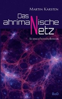 bokomslag ahrimanische Netz