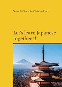 bokomslag Let's learn Japanese together 1!